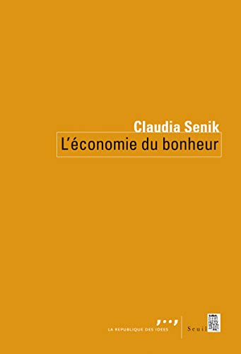 Beispielbild fr L'Economie du bonheur zum Verkauf von Ammareal