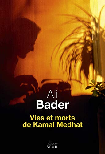Stock image for Vies et morts de Kamal Medhat for sale by Solibri