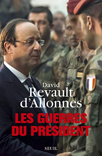 Stock image for Les Guerres du prsident for sale by Ammareal