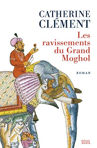 9782021227437: Les Ravissements du Grand Moghol