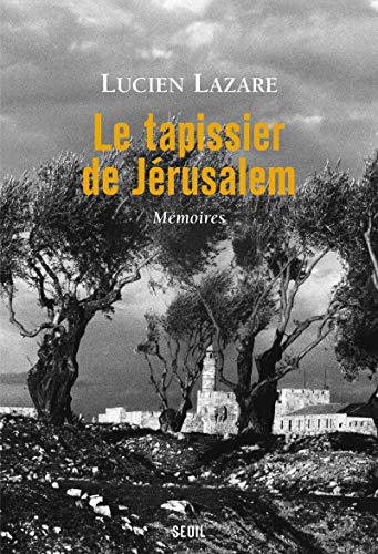 9782021230017: Le Tapissier de Jrusalem: Mmoires