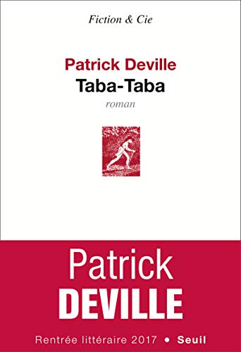 Taba-taba - Patrick Deville - Patrick Deville