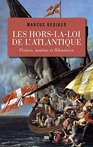 Stock image for Les hors-la-loi de l'Atlantique for sale by medimops