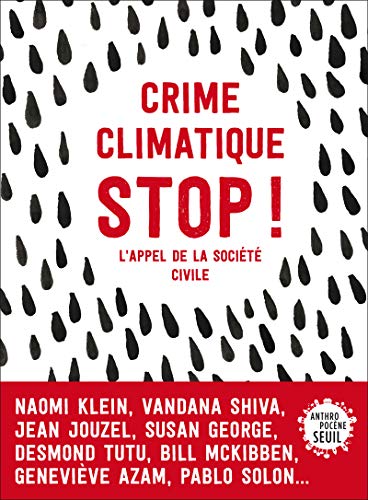 Beispielbild fr Crime climatique STOP ! : L'appel de la socit civile zum Verkauf von medimops