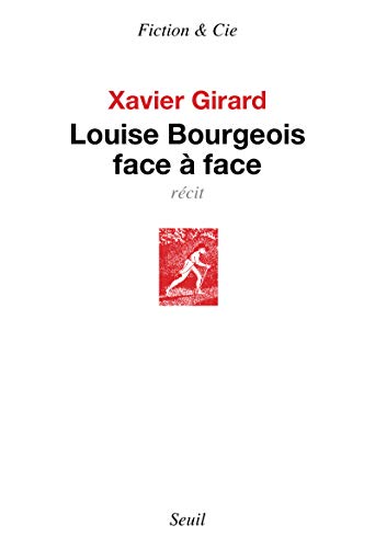 9782021286755: Louise Bourgeois face  face (Fiction et Cie)
