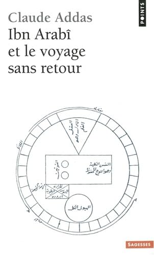 9782021290608: Ibn'Arabi et le Voyage sans retour