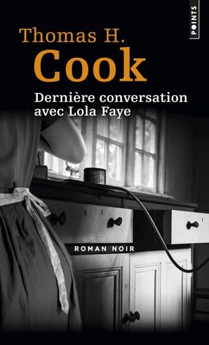 9782021290684: Dernire conversation avec Lola Faye