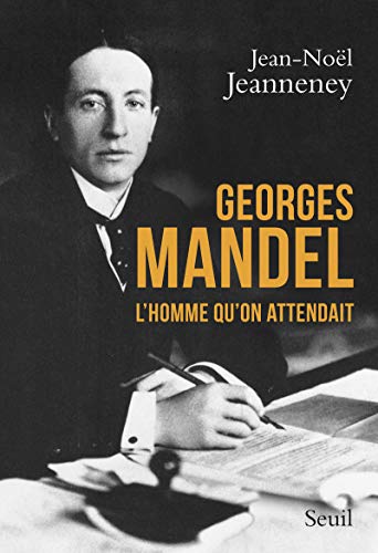 9782021296037: Georges Mandel: L'homme qu'on attendait