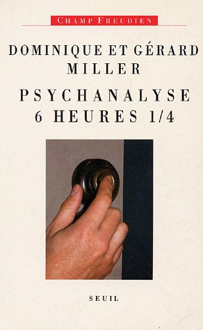 9782021297362: Psychanalyse 6 heures 1/4