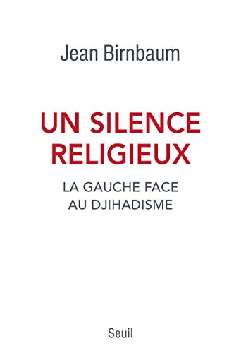 9782021298390: Un silence religieux: La gauche face au djihadisme