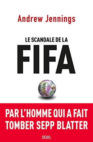 9782021299151: Le Scandale de la FIFA