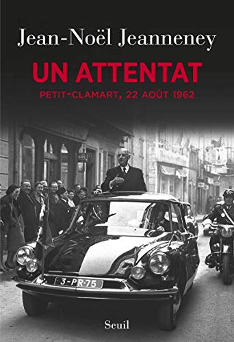 9782021301533: Un attentat: Petit-Clamart, 22 aot 1962