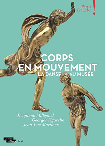 Beispielbild fr Corps en mouvement: La danse au muse zum Verkauf von Gallix