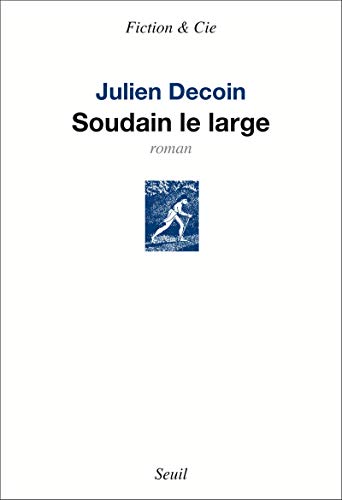 Stock image for Soudain le large for sale by Librairie Th  la page