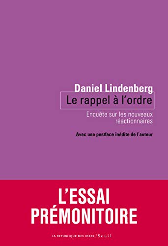 Beispielbild fr Le rappel  l'ordre : Enqute sur les nouveaux ractionnaires zum Verkauf von medimops