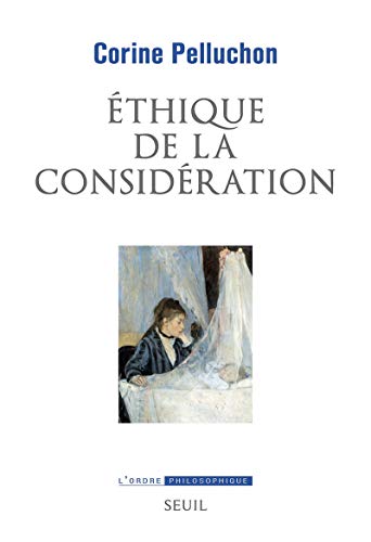 Stock image for Ethique De La Considration for sale by RECYCLIVRE