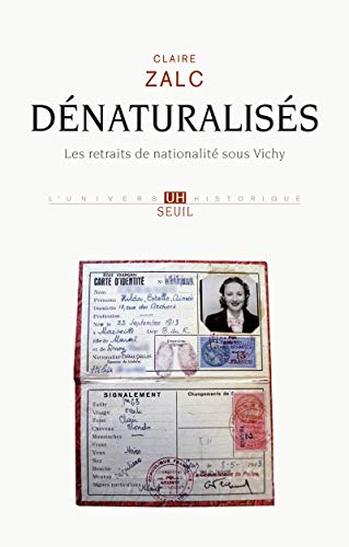 9782021326420: Dnaturaliss: Les retraits de nationalit sous Vichy