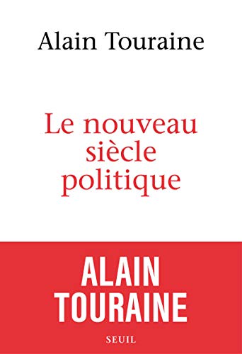 9782021331943: Le Nouveau Sicle politique