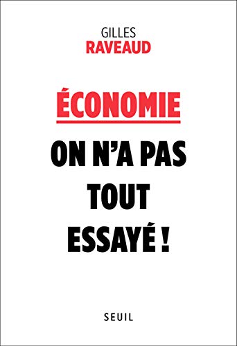 Beispielbild fr Economie : on n'a pas tout essay ! zum Verkauf von medimops