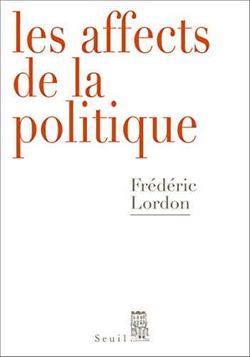 9782021343328: Les Affects de la politique (Dbats)