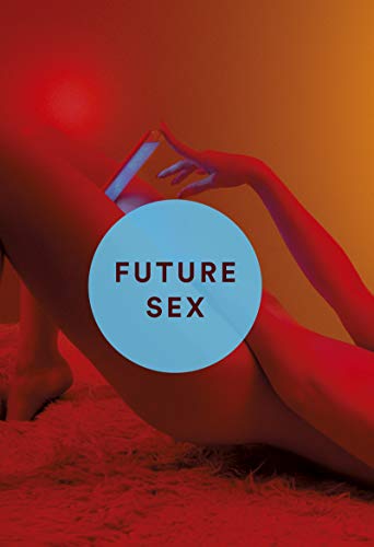 Beispielbild fr Future Sex zum Verkauf von Ammareal