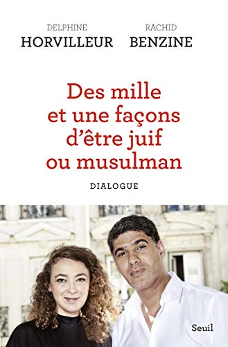 Stock image for Des mille et une faons d'tre juif ou musulman - Dialogue for sale by Ammareal