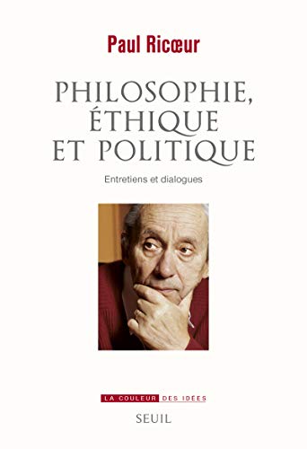 Stock image for Philosophie, thique et politique : Entretiens et dialogues for sale by medimops