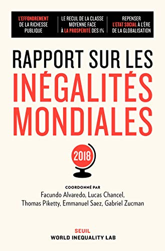 Beispielbild fr Rapport sur les ingalits mondiales - 2018 zum Verkauf von Ammareal