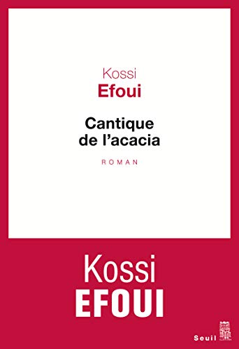 Beispielbild fr Cantique de l'acacia zum Verkauf von medimops