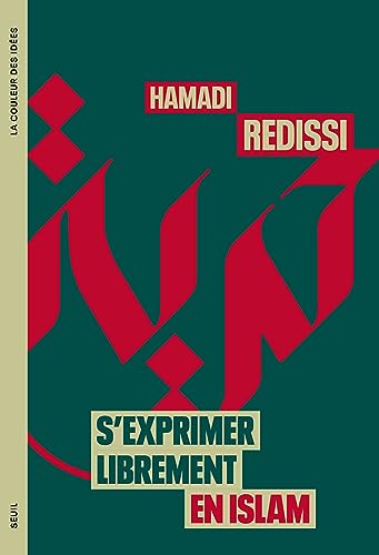 9782021386066: S'exprimer librement en islam (La Couleur des ides)