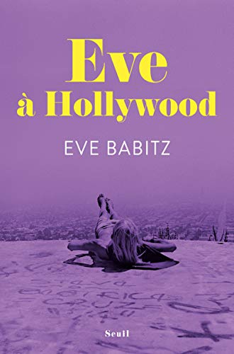 Stock image for Eve  Hollywood Babitz, Eve for sale by BIBLIO-NET
