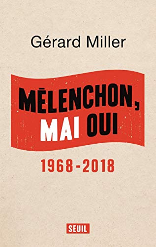 9782021394757: Mlenchon, Mai oui: 1968-2018