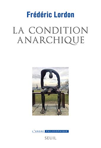 Stock image for La condition anarchique for sale by Ammareal