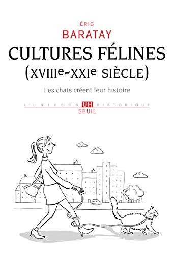 Stock image for Cultures flines (XVIIIe-XXIe sicle). Les chats crent leur histoire for sale by Ammareal