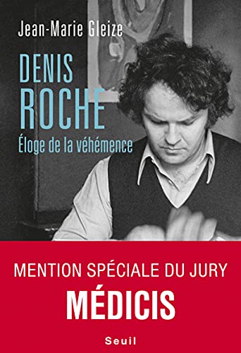 Stock image for Denis Roche: loge de la vhmence [Broch] Gleize, Jean-Marie for sale by BIBLIO-NET