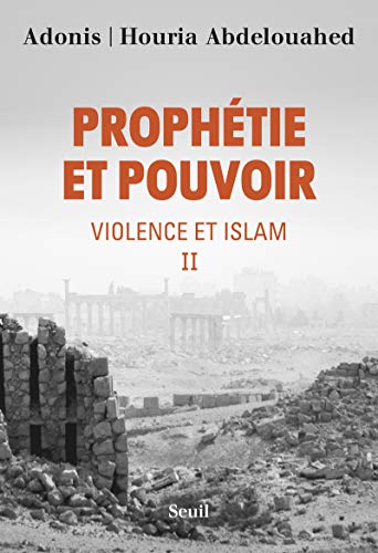 Stock image for Prophtie et pouvoir - tome 2 Violence et Islam (2) for sale by medimops