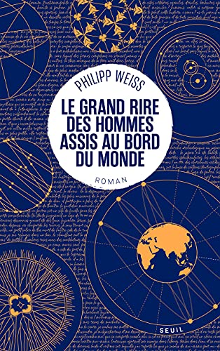 Beispielbild fr Le Grand Rire des hommes assis au bord du monde zum Verkauf von medimops