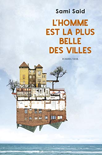 Beispielbild fr L'homme Est La Plus Belle Des Villes zum Verkauf von RECYCLIVRE