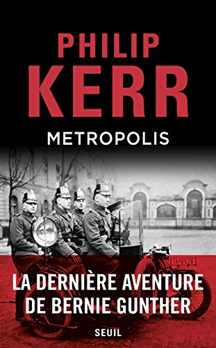 Beispielbild fr Metropolis: La derni re aventure de Bernie Gunther zum Verkauf von WorldofBooks