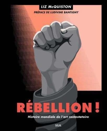 Stock image for Rbellion ! - Histoire mondiale de l'art contestataire for sale by medimops