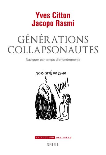 Beispielbild fr Gnrations collapsonautes - Naviguer par temps d'effondrements zum Verkauf von medimops