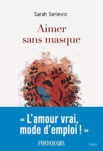 Beispielbild fr Aimer sans masque zum Verkauf von medimops