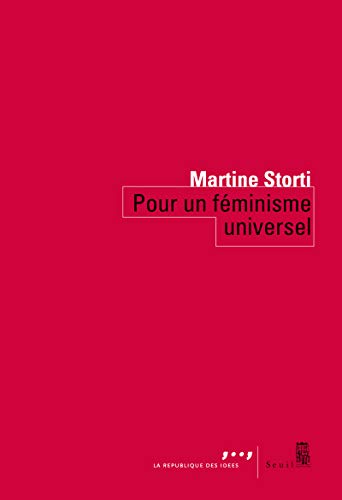 Beispielbild fr Pour un fminisme universel [Broch] Storti, Martine zum Verkauf von BIBLIO-NET