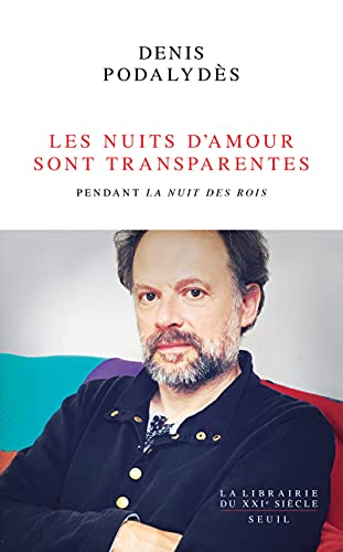 Stock image for Les Nuits d'amour sont transparentes - Pendant La nuit des rois for sale by Ammareal