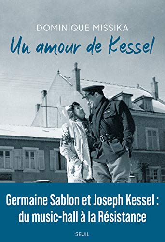 Stock image for Un amour de Kessel for sale by ThriftBooks-Dallas