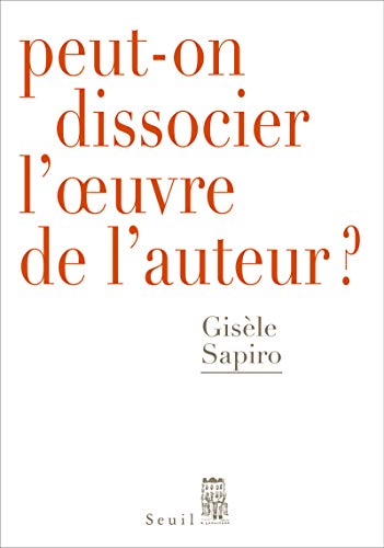 Stock image for Peut-on dissocier l'oeuvre de l'auteur ? for sale by Gallix