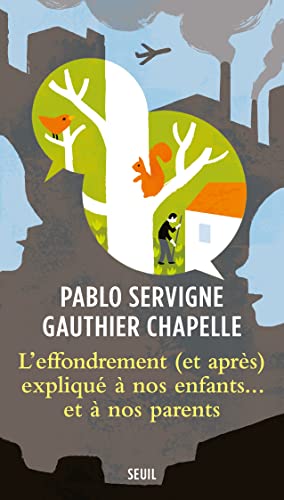 Beispielbild fr L'effondrement (et Aprs) Expliqu  Nos Enfants. Et  Nos Parents zum Verkauf von RECYCLIVRE