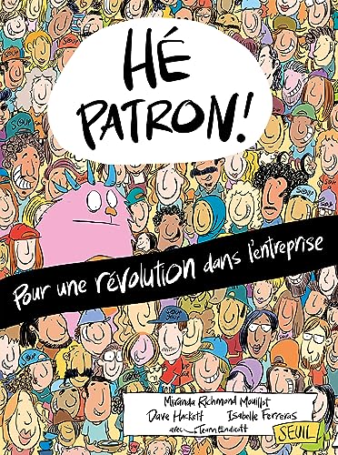 Beispielbild fr H patron !: Pour une rvolution dans l'entreprise zum Verkauf von Gallix