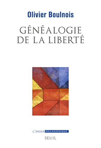 9782021470536: Gnalogie de la libert (L''Ordre philosophique)