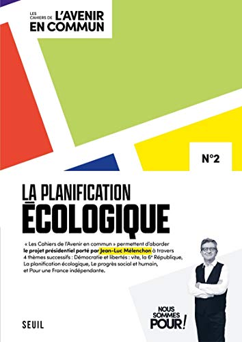 Beispielbild fr La Planification cologique: Les Cahiers de l' Avenir en commun N2 [Broch] Mlenchon, Jean-Luc zum Verkauf von BIBLIO-NET